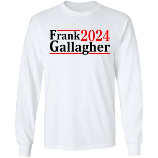 Frank Gallagher 2024 shirt $19.95 redirect06292021040643 3