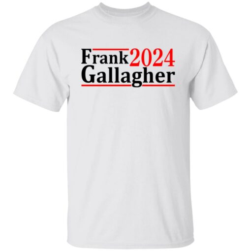 Frank Gallagher 2024 shirt $19.95 redirect06292021040643