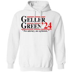 Geller Green 2024 no uterus no opinion shirt $19.95