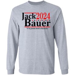 Jack Bauer 2024 i'm gonna need a hacksaw shirt $19.95