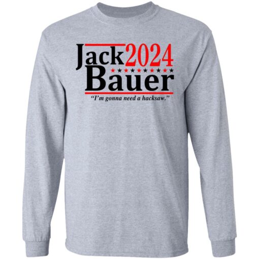 Jack Bauer 2024 i'm gonna need a hacksaw shirt $19.95 redirect06292021050641 2