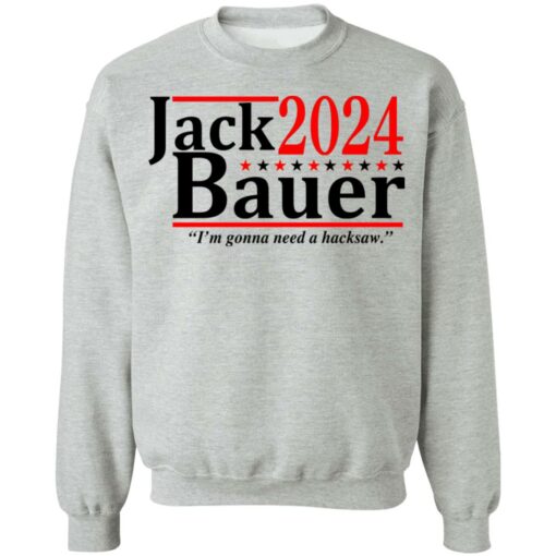 Jack Bauer 2024 i'm gonna need a hacksaw shirt $19.95 redirect06292021050641 6