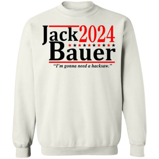 Jack Bauer 2024 i'm gonna need a hacksaw shirt $19.95 redirect06292021050641 7