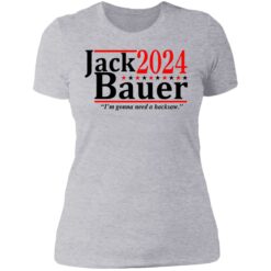 Jack Bauer 2024 i'm gonna need a hacksaw shirt $19.95