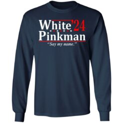 White Pinkman 2024 say my name shirt $19.95 redirect06292021050645 3