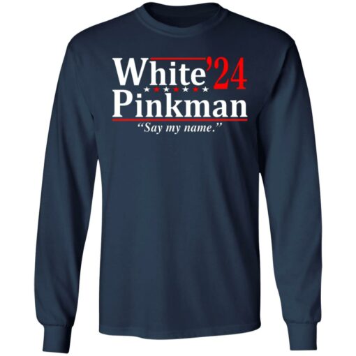 White Pinkman 2024 say my name shirt $19.95