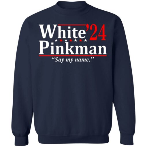 White Pinkman 2024 say my name shirt $19.95 redirect06292021050645 7