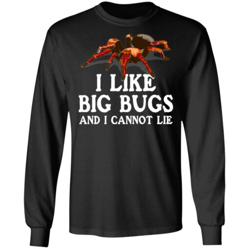 Spider i like big bugs and i cannot lie shirt $19.95