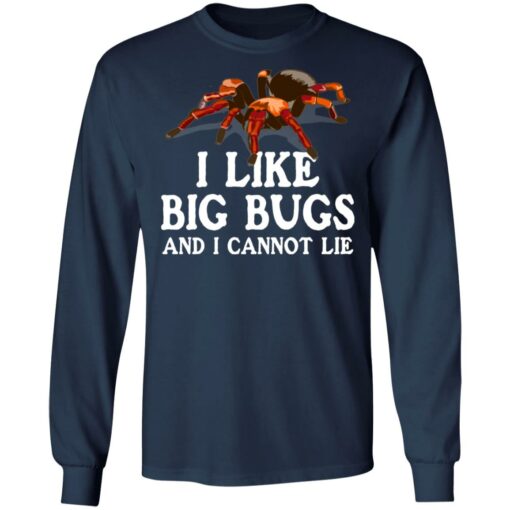 Spider i like big bugs and i cannot lie shirt $19.95