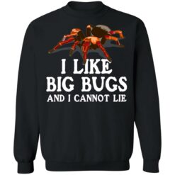 Spider i like big bugs and i cannot lie shirt $19.95