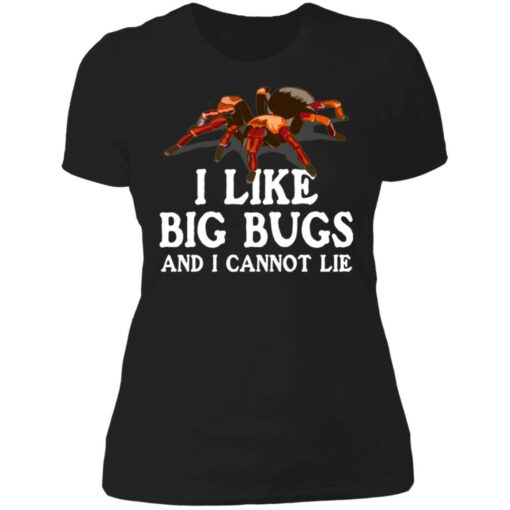 Spider i like big bugs and i cannot lie shirt $19.95