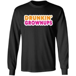 Drunkin' grownups shirt $19.95 redirect06292021230630 2