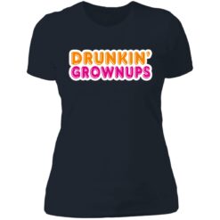 Drunkin' grownups shirt $19.95 redirect06292021230630 9