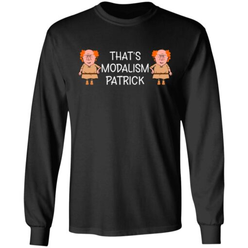 That's modalism Patrick shirt $19.95