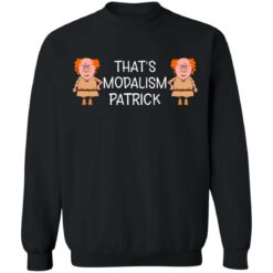 That's modalism Patrick shirt $19.95 redirect06302021020624 6