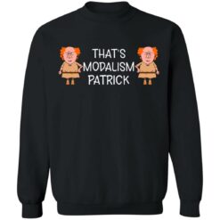 That's modalism Patrick shirt $19.95