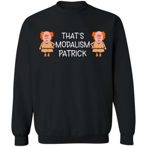 That's modalism Patrick shirt $19.95