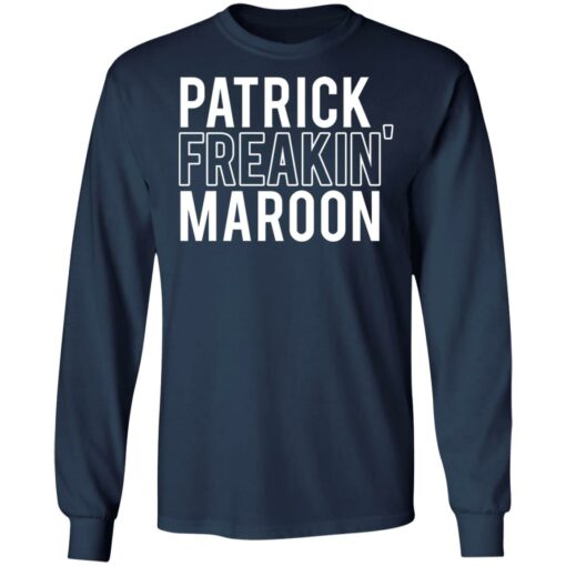 Patrick freakin' maroon shirt $19.95 redirect06302021030651 3