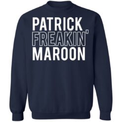 Patrick freakin' maroon shirt $19.95