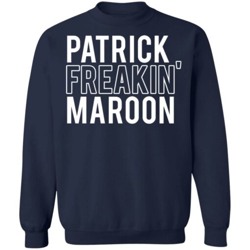 Patrick freakin' maroon shirt $19.95