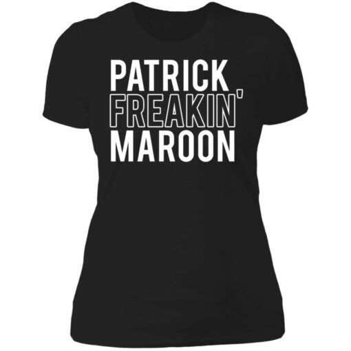 Patrick freakin' maroon shirt $19.95 redirect06302021030651 8