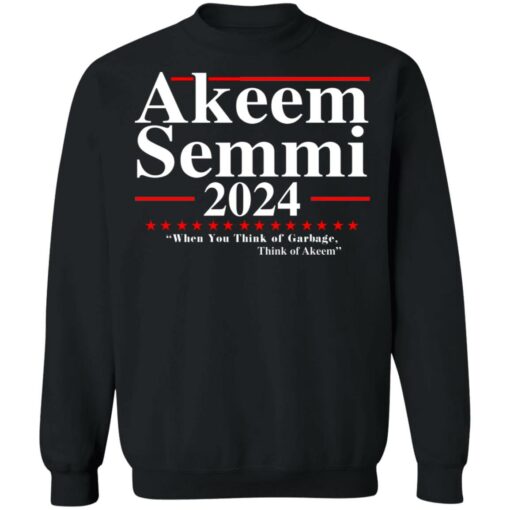Akeem Semmi 2024 when you think of garbage shirt $19.95 redirect06302021060619 6
