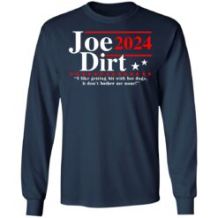 Joe Dirt 2024 shirt $19.95 redirect06302021060643 3