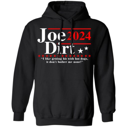 Joe Dirt 2024 shirt $19.95 redirect06302021060643 4