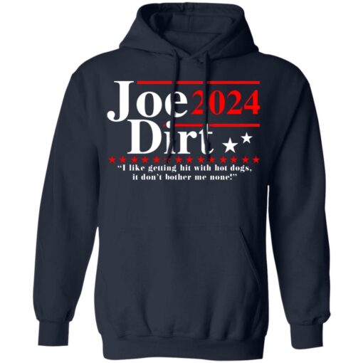 Joe Dirt 2024 shirt $19.95 redirect06302021060643 5