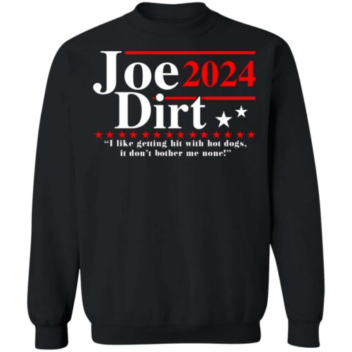 Joe Dirt 2024 shirt $19.95 redirect06302021060643 6