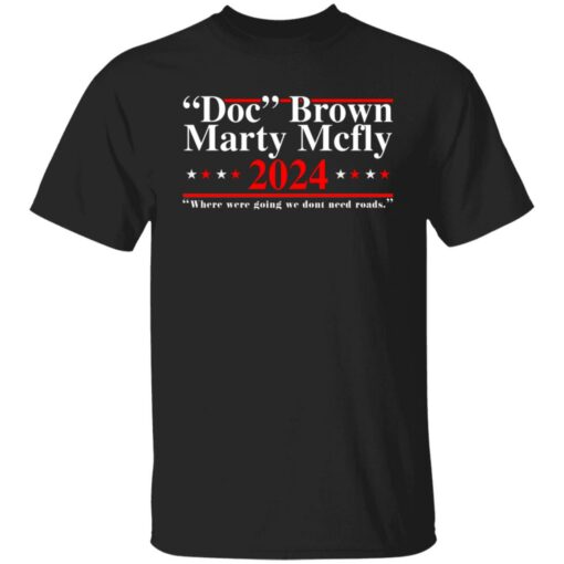 Doc Brown Marty Mcfly 2024 shirt $19.95