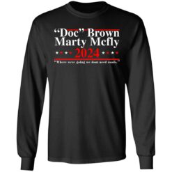 Doc Brown Marty Mcfly 2024 shirt $19.95