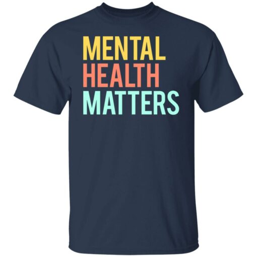 Mental health matters shirt $19.95 redirect06302021230646 1