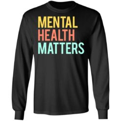Mental health matters shirt $19.95 redirect06302021230646 2