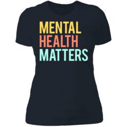Mental health matters shirt $19.95 redirect06302021230646 9