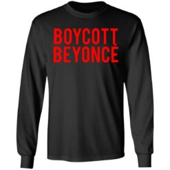 Boycott beyonce shirt $19.95 redirect07012021000702 2