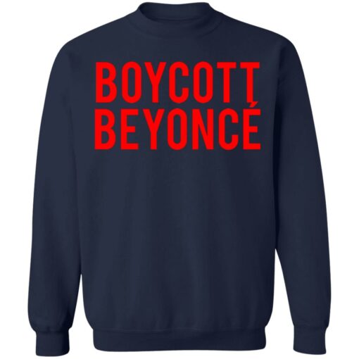 Boycott beyonce shirt $19.95 redirect07012021000702 7
