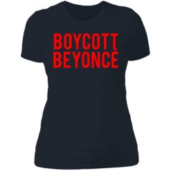 Boycott beyonce shirt $19.95 redirect07012021000702 9