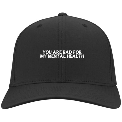 You are bad for my mental health hat, cap $24.75 redirect07012021000748 2