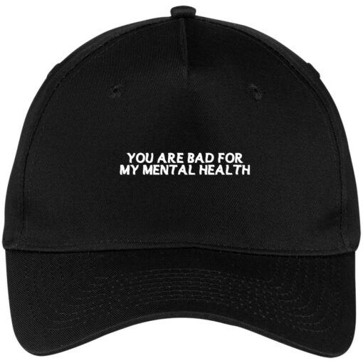 You are bad for my mental health hat, cap $24.75