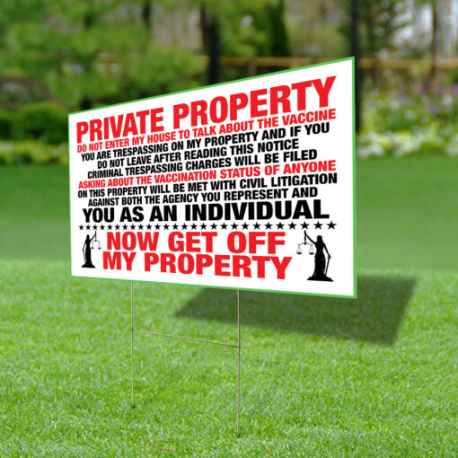 Private property do not enter my house to talk about yard sign $35.95