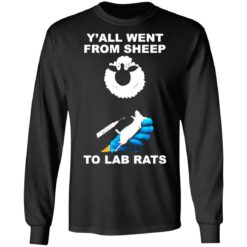 Y'all went from sheep to lad rats shirt $19.95