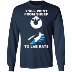 Y'all went from sheep to lad rats shirt $19.95