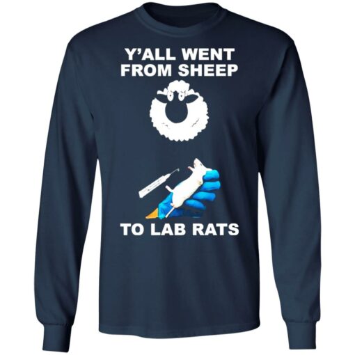 Y'all went from sheep to lad rats shirt $19.95