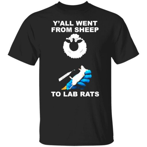 Y'all went from sheep to lad rats shirt $19.95 redirect07012021210738
