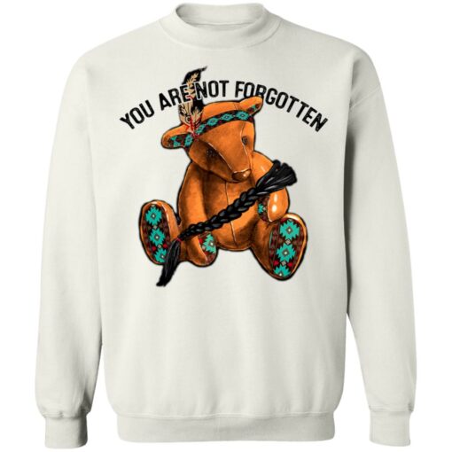 You are not forgotten bear shirt $19.95 redirect07012021230718 2
