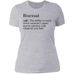 Bisexual adj the ability to reach down someone's pants shirt $19.95 redirect07022021090701 11