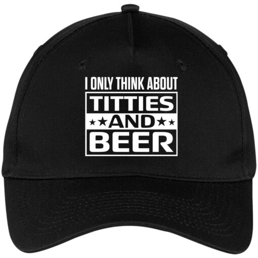 I only think about titties and beer hat, cap $24.75