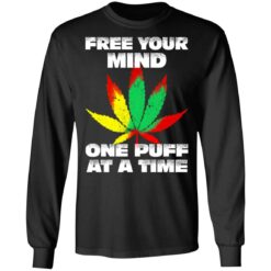 Cannabis free your mind one puff at a time shirt $19.95