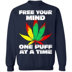 Cannabis free your mind one puff at a time shirt $19.95